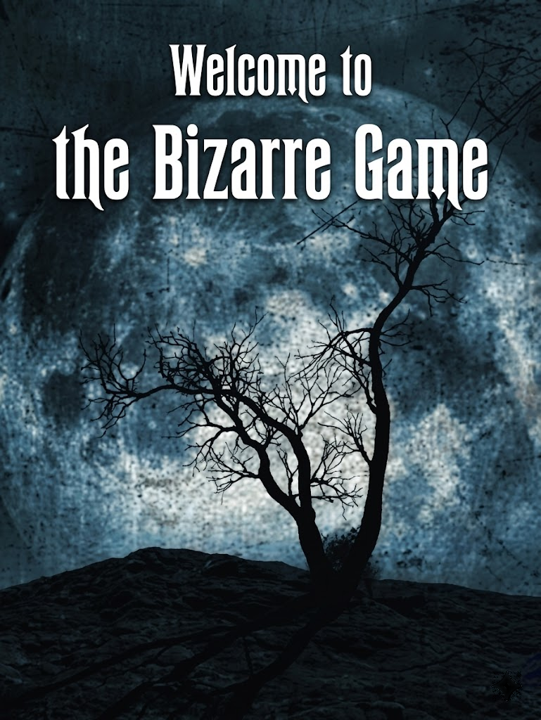 Welcome to the Bizarre Game
